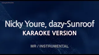 Nicky Youre, dazy-Sunroof (MR/Instrumental) (Karaoke Version)