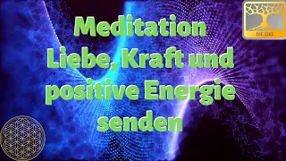 Meditation Liebe, Kraft und Positive Energie einer Person senden 432 Hz