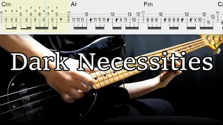 Red Hot Chili Peppers - Dark Necessities(Bass Cover)(Play Along With Tabs In Video)
