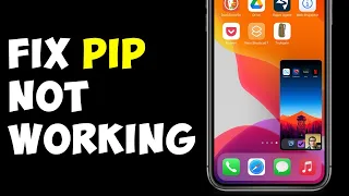 How To Fix PIP Not Working On iPhone Or iPad 2023