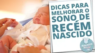 10 DICAS INCRÍVEIS PARA MELHORAR O SONO DE RECÉM NASCIDOS | MACETES DE MÃE