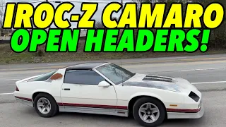 Barely Running Camaro IROC-Z w/ OPEN HEADERS!