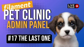 Filament Pet Clinic - The Last One