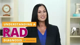 What is RAD Diagnosis | RAD Definition - Reactive Attachment Disorder DSM 5