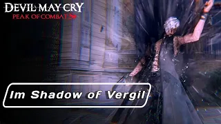 Im Shadow Of Vergil! V Nightmare - Devil May Cry: Peak Of Combat 2.1 CN [Android Gameplay] 2023