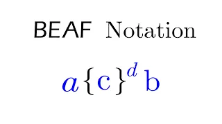 BEAF Notation  (Part 1)