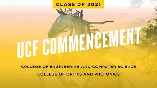 UCF Spring 2021 Commencement | May 6 at 1 p.m.