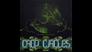 Crop Circles - Tetrahedron [Full Album] DAT Records (2008) [Goa Trance]