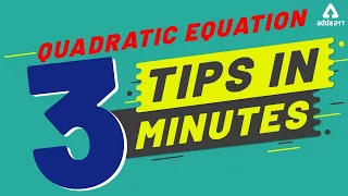 Tricks and Tips of Quadratic Equations for  IBPS PO PRE!!!