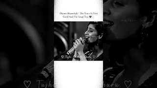 tu hi sawera Mera (Dhvani bhanushali ) whatshaap status song 🖤✨