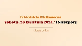 #Nieszpory | 20 kwietnia 2024 | I Nieszpory