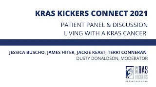 Patient Panel: Living with a KRAS Cancer, KRAS Kickers Connect, September 25, 2021