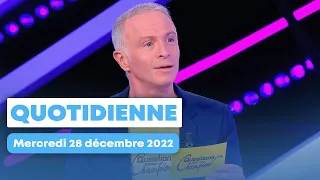 Emission Quotidienne du Mercredi 28 Décembre 2022 - Questions pour un Champion