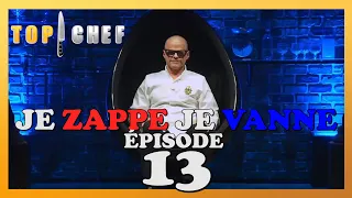 TOP CHEF 2021 SAISON 12 - RÉSUMÉ ÉPISODE 13 (PARODIE) - JE ZAPPE JE VANNE