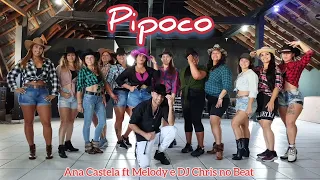 Coreografia: Pipoco - Ana Castela ft Melody e DJ Chris no Beat