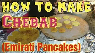 How to make Chebab? (Emirati Pancakes)