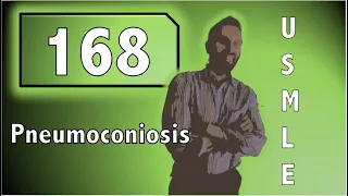 Pneumoconiosis: 200 Highest Yield Topic Countdown- USMLE Step 1