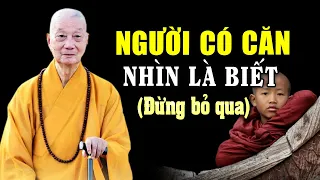 NGƯỜI CÓ CĂN Lành Nhìn Là Biết ( Bài Giảng Về Căn Lành Rất Hay) - HT. Thích Trí Quảng