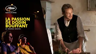 La Passion de Dodin Bouffant : la grande bouffe (Cannes 2023)