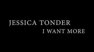 I Want More - Jessica Tonder