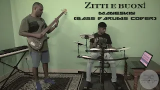 Zitti e buoni Maneskin (Bass & Drums Cover)