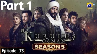 Kurulus Osman Season 05 Episode 73 Part 1 - Urdu Dubbed