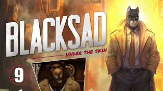 Blacksad: Under the Skin • Финал • Классический нуар • Прохождение без комментариев