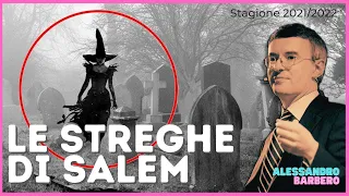 Le Streghe di Salem - Alessandro Barbero (Nuovo - 2021/2022)