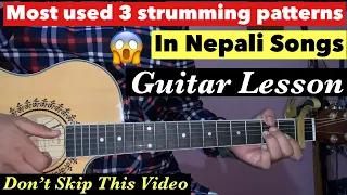 Most Used 3 Strumming Patterns In Nepali Songs | For Beginners | Easy Strumming Pattern