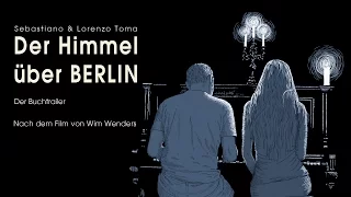 HD- Trailer - Der Himmel über Berlin - Graphic Novel von Sebastiano & Lorenzo Toma