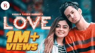 LOVE | New Valentine Natok | Prottoy Heron | Mahima | Mabrur Rashid Bannah | New Natok