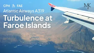 Atlantic Airways Airbus A319 | Turbulent landing at Vagar Airport in the Faroe Islands