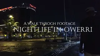 Owerri hotspot: Nightlife ,Prostitution and more-A candid walkthrough a city in Nigeria