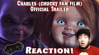 Charles (Chucky Fan Film) Official Trailer REACTION!