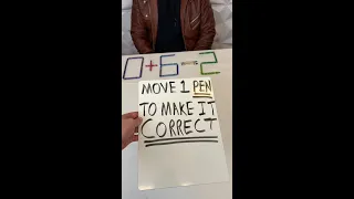 Move 1 Pen to Make 0 + 6 = 2 Correct