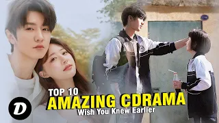 10 Amazing Chinese Drama You Wish You Knew Earlier! 2023