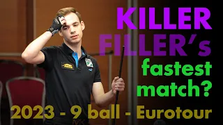 Killer Filler's fastest match? | 2023 - 9 ball  Eurotour in Austria