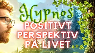 HYPNOS | Låt ditt sinne blomstra: Få ett positivt perspektiv på livet (Svenska)