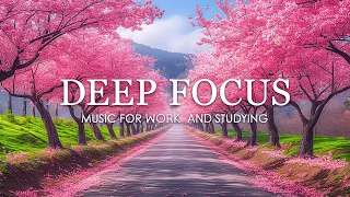 Deep Focus Music To Improve Concentration - 10 Hours of Ambient Study Music to Concentrate #1