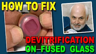 Fixing Devitrification on Fused Glass Cabochons, Glass Fusing Tutorial