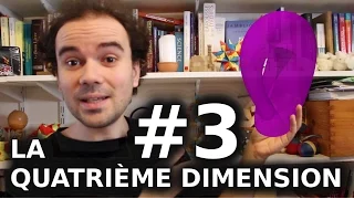 La quatrième dimension #3 - Les curiosités de la 4D - Micmaths