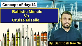 Difference Between Ballistic & Cruise Missile||UPSC Mains GS3 explained in Telugu by Santhosh Rao