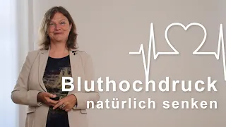 Bluthochdruck natürlich senken – geht das? Teil 1