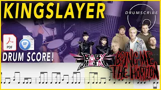 Kingslayer - Bring Me The Horizon & BABYMETAL | Drum SCORE Sheet Music Play-Along | DRUMSCRIBE