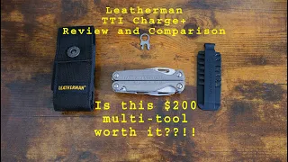 Leatherman TTi Charge+ Titanium Multi-tool | In-depth Review and Comparison