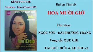 HOA MƯỜI GIỜ - Tài Bửu Bửu & Lệ Thu ca