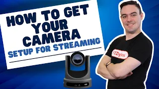 How To Set Up Your PTZOptics Camera For Live Streaming