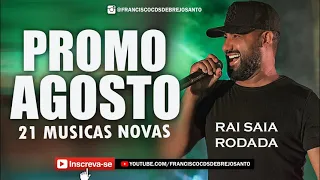 RAI SAIA RODADA AGOSTO 2021 | CD MODO TURBO 21 MUSICAS NOVAS