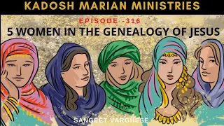 5 WOMEN IN THE GENEALOGY OF JESUS (Jeru Shalom - Episode 316)