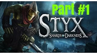 Styx: Shards Of Darkness | PC Playthrough #1-PROLOGUE | EPIC SETTINGS | 4K 60fps